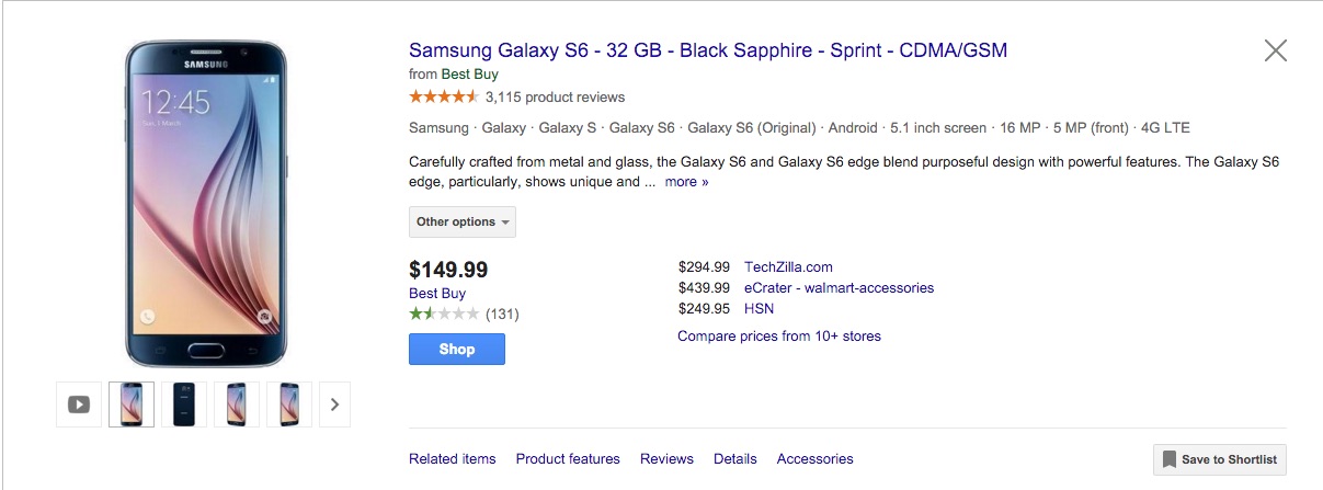 Machine generated alternative text:Samsung Galaxy S6 - 32 GB - Black Sapphire - sprint - CDMA/GSM from Best Buy 3,115 product reviews x Samsung • Galaxy • Galaxy S • Galaxy S6 • Galaxy S6 (Original) • Android • 5.1 inch screen • 16 MP • 5 MP (front) • 4G LTE Carefully crafted from metal and glass, the Galaxy S6 and Galaxy S6 edge blend purposeful design with powerful features. The Galaxy S6 edge, particularly, shows unique and more TechZilla.com eCrater - walmart-accessories HSN $149.99 gest Buy (131) $294.99 $439.gg $249.95 Shop Related items Product features Compare prices from 10+ stores Save to Shortlist Reviews Details Accessories 