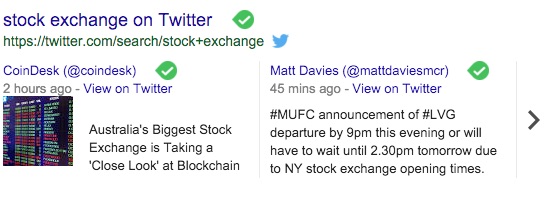 Machine generated alternative text:stock exchange on Twitter https://twitter.com/search/stock+exchange CoinDesk (@coindesk) e 2 hours a o - View on Twitter Australia's Biggest Stock Exchange is Taking a 'Close Look' at Blockchain Matt Davies (@mattdaviesmcr) 45 mins ago - View on Twitter #MUFC announcement of #LVG departure by gpm this evening or will have to wait until 2.30pm tomorrow due to NY stock exchange opening times. 